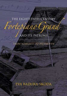 Couverture_The Eighteenth-century Fortepiano Grand And Its Patrons
