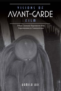 Couverture_Visions Of Avant-garde Film