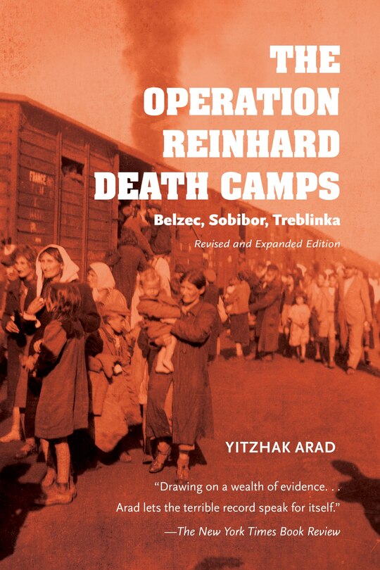 Front cover_The Operation Reinhard Death Camps, Revised And Expanded Edition