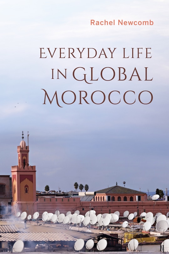 Front cover_Everyday Life In Global Morocco
