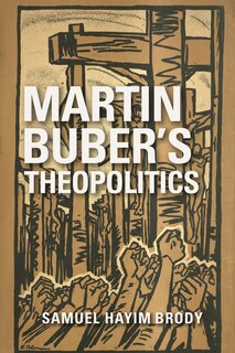 Front cover_Martin Buber's Theopolitics