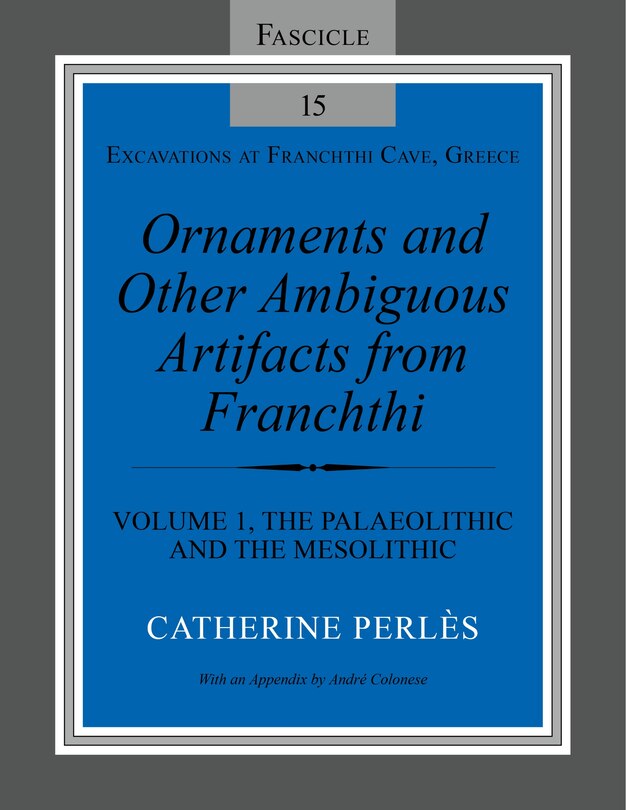 Front cover_Ornaments And Other Ambiguous Artifacts From Franchthi