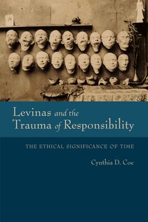 Front cover_Levinas And The Trauma Of Responsibility