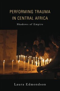 Front cover_Performing Trauma In Central Africa