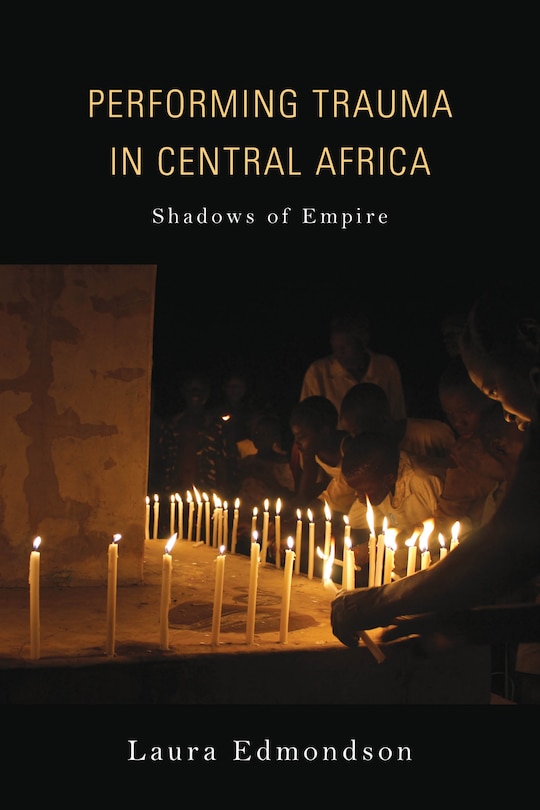 Front cover_Performing Trauma In Central Africa