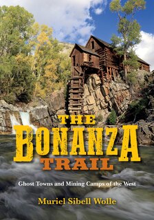 Front cover_The Bonanza Trail