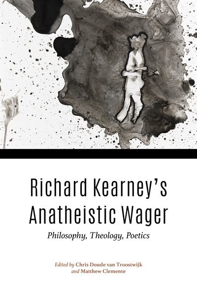Couverture_Richard Kearney's Anatheistic Wager