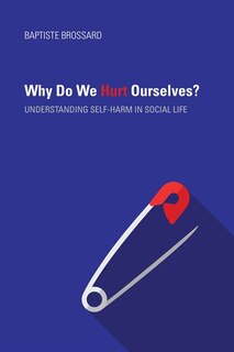 Couverture_Why Do We Hurt Ourselves?