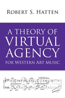 Couverture_A Theory Of Virtual Agency For Western Art Music