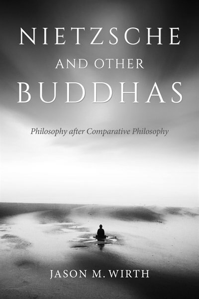 Front cover_Nietzsche And Other Buddhas