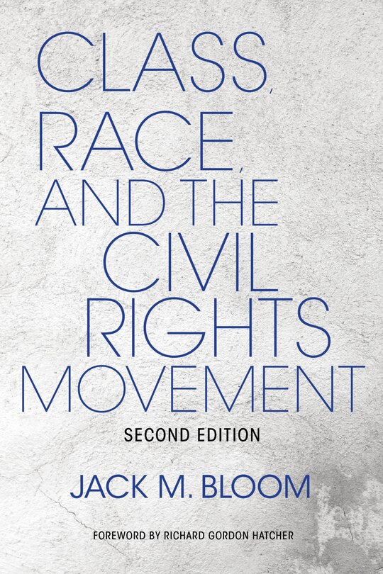 Front cover_Class, Race, And The Civil Rights Movement