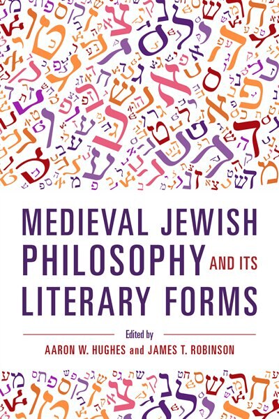 Couverture_Medieval Jewish Philosophy And Its Literary Forms