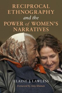 Couverture_Reciprocal Ethnography And The Power Of Women's Narratives