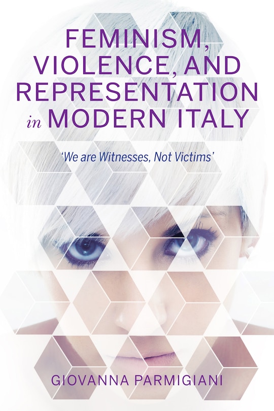 Couverture_Feminism, Violence, and Representation in Modern Italy