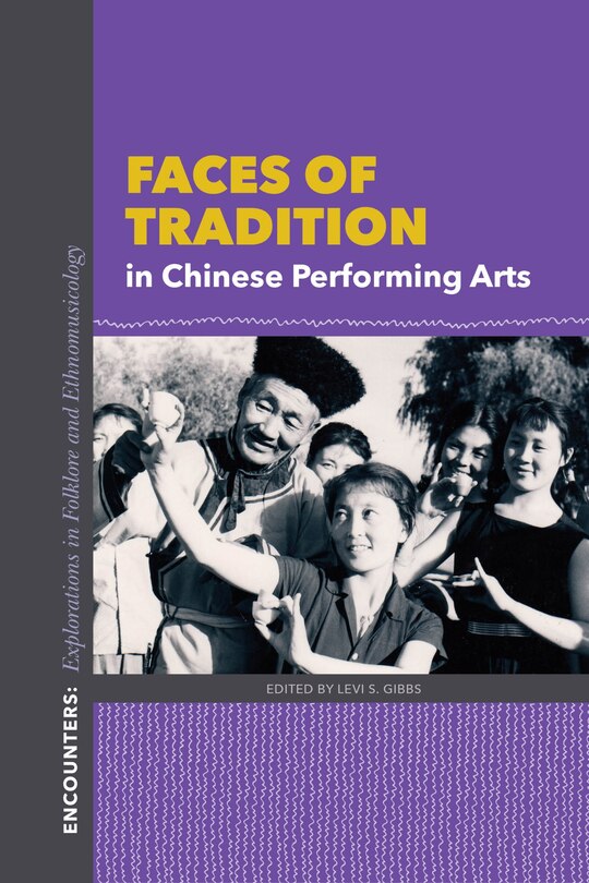 Front cover_Faces Of Tradition In Chinese Performing Arts
