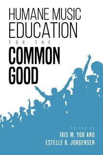 Couverture_Humane Music Education For The Common Good