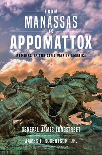 Front cover_From Manassas To Appomattox