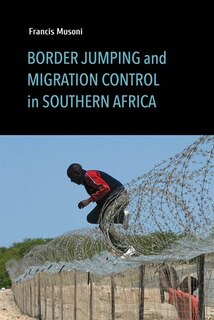Couverture_Border Jumping and Migration Control in Southern Africa