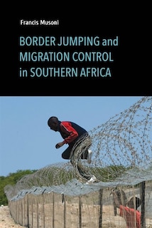 Couverture_Border Jumping and Migration Control in Southern Africa