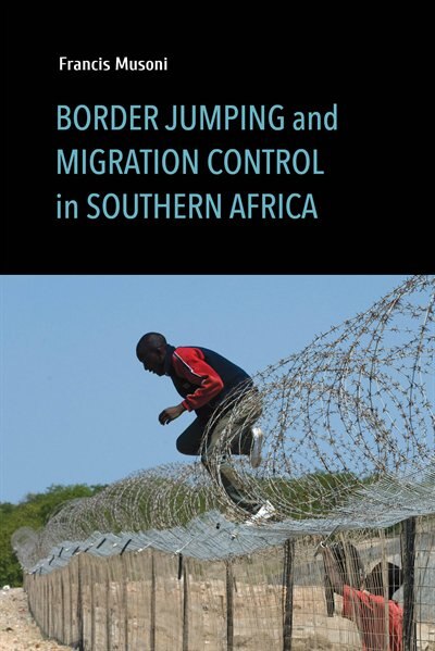 Couverture_Border Jumping and Migration Control in Southern Africa