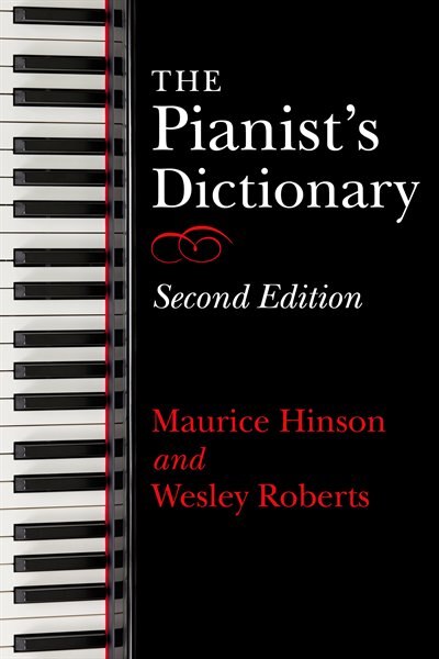 Front cover_The Pianist's Dictionary, Second Edition