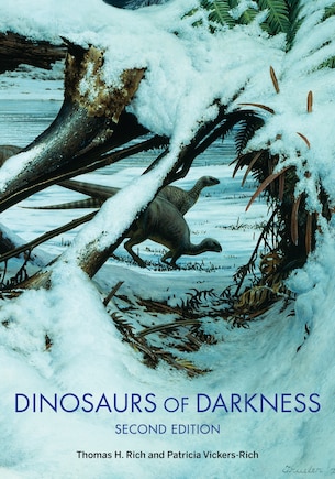 Dinosaurs Of Darkness: In Search Of The Lost Polar World