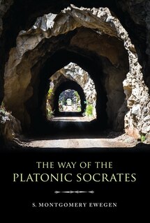 Front cover_The Way Of The Platonic Socrates