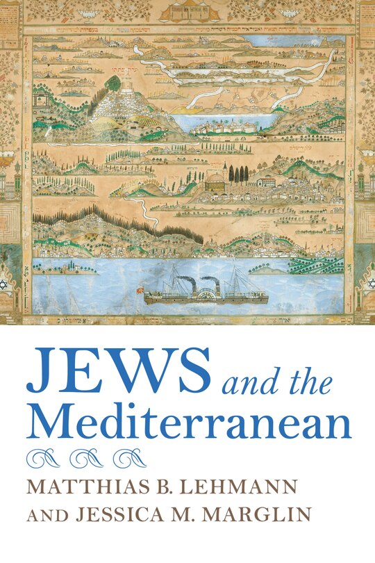 Couverture_Jews And The Mediterranean