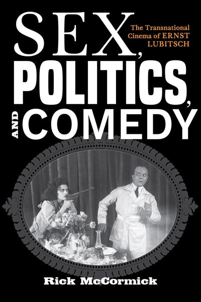 Front cover_Sex, Politics, And Comedy