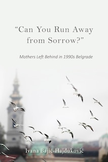 Front cover_Can You Run Away from Sorrow?