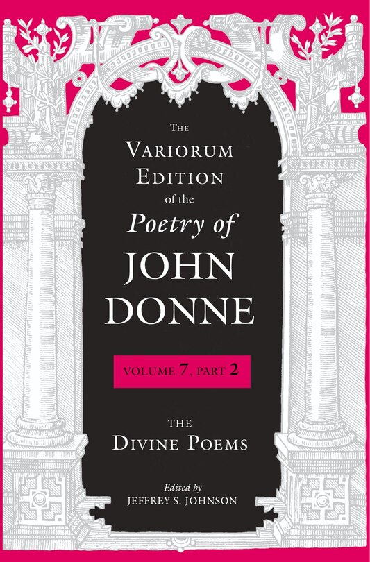 Front cover_The Variorum Edition Of The Poetry Of John Donne