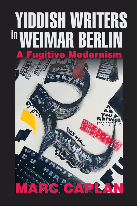 Front cover_Yiddish Writers In Weimar Berlin