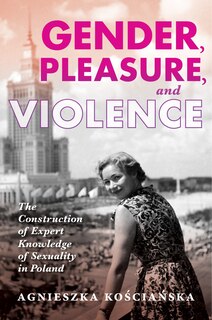 Front cover_Gender, Pleasure, And Violence