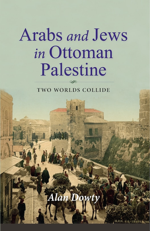 Couverture_Arabs And Jews In Ottoman Palestine