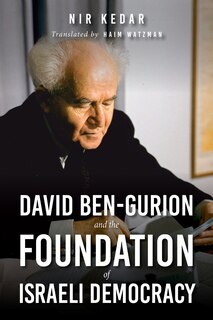 Couverture_David Ben-gurion And The Foundation Of Israeli Democracy