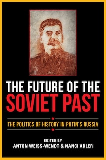 Front cover_The Future Of The Soviet Past