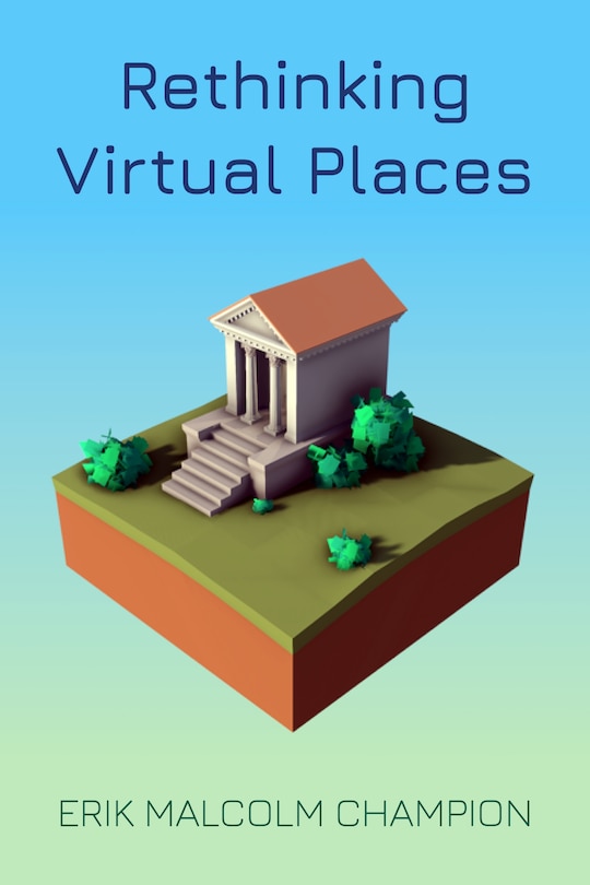 Front cover_Rethinking Virtual Places