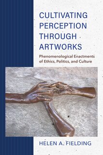 Front cover_Cultivating Perception Through Artworks