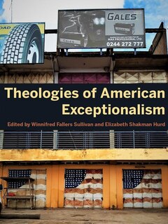 Front cover_Theologies Of American Exceptionalism