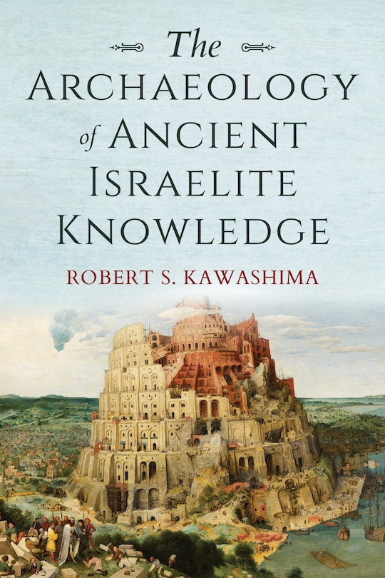 Couverture_The Archaeology Of Ancient Israelite Knowledge