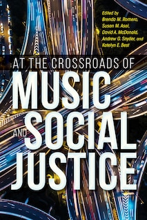 Couverture_At The Crossroads Of Music And Social Justice
