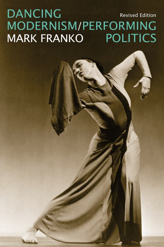 Couverture_Dancing Modernism / Performing Politics