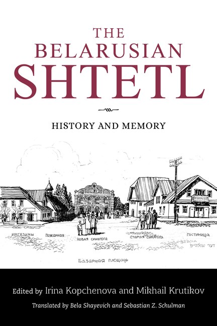 Front cover_The Belarusian Shtetl