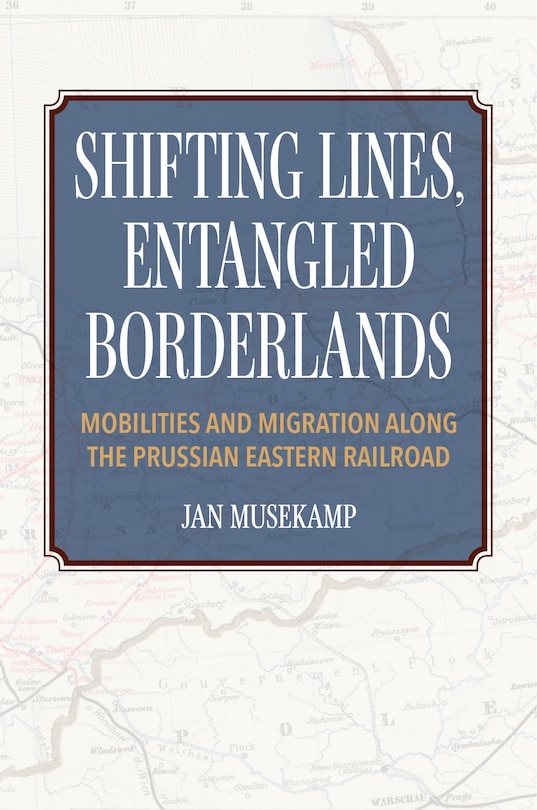 Couverture_Shifting Lines, Entangled Borderlands