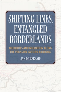 Couverture_Shifting Lines, Entangled Borderlands