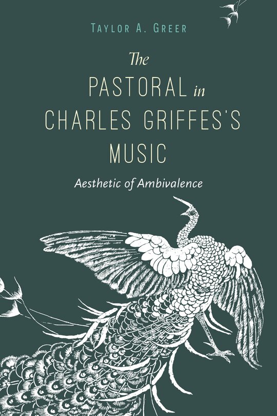 Front cover_The Pastoral in Charles Griffes's Music