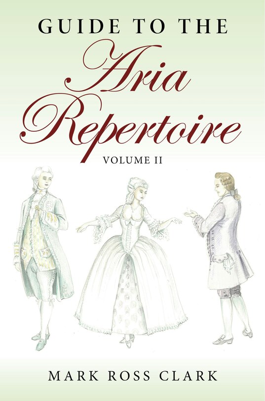Front cover_Guide to the Aria Repertoire, Volume II