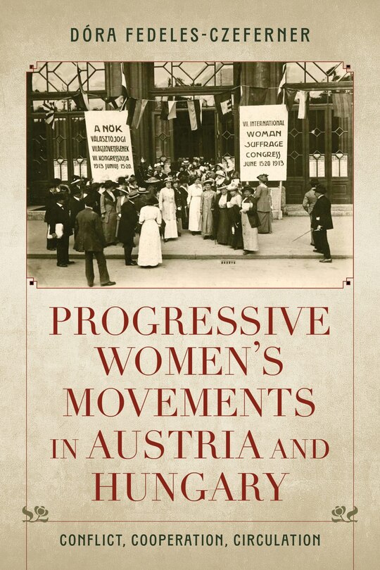 Front cover_Progressive Women's Movements in Austria and Hungary