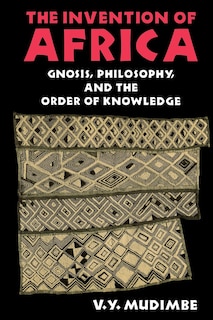Front cover_The Invention of Africa
