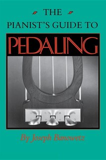 Front cover_The Pianist's Guide To Pedaling